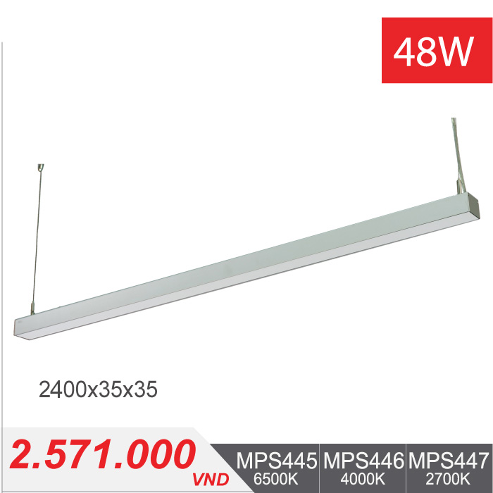 Đèn LED Thanh Treo 48W (2400x35x35) - MPS445/MPS446/MPS447